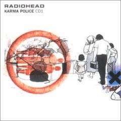 Radiohead : Karma Police, Pt. 1